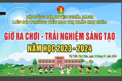 Giờ ra chơi trải nghiệm sáng tạo – Năm học 2023-2024